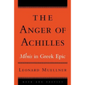 The Anger of Achilles: Menis in Greek Epic - Paperback