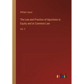 The Law and Practice of Injuctions in Equity and at Common Law: Vol. 2 - Paperback