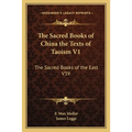 The Sacred Books of China the Texts of Taoism V1: The Sacred Books of the East V39 - Paperback