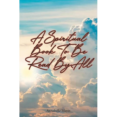 A Spiritual Book to Be Read By All - Paperback