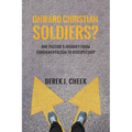 Onward Christian Soldiers?: One Pastor's Journey from Fundamentalism to Discipleship - Paperback