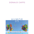 Humor Us: An Appeal for the Gospel of Relaxation - Paperback