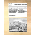 Cardiphonia: or, the utterance of the heart; in the course of a real correspondence. By the author of Omicron's letters. The fourth edition. In two vo - Paperback