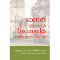 Scenes from La Cuenca de Los Angeles Y Otros Natural Disasters - Paperback