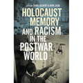 Holocaust Memory and Racism in the Postwar World - Paperback