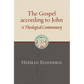 The Gospel according to John: A Theological Commentary - Paperback