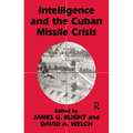 Intelligence and the Cuban Missile Crisis - Paperback