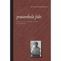 Praeambula Fidei: Thomism and the God of the Philosophers - Paperback
