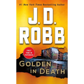 Golden in Death: An Eve Dallas Novel - Mass Market Paperbound