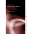 Jesus and the Peasants - Hardcover