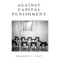 Against Capital Punishment - Hardcover
