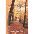The Good Road: The Journey Along a Spiritual Path - Paperback