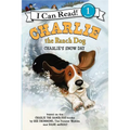 Charlie the Ranch Dog: Charlie's Snow Day: A Winter and Holiday Book for Kids - Hardcover