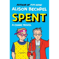 Spent: A Comic Novel - Hardcover