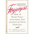 Forgiveness: How to Make Peace with Your Past and Get on with Your Life - Paperback