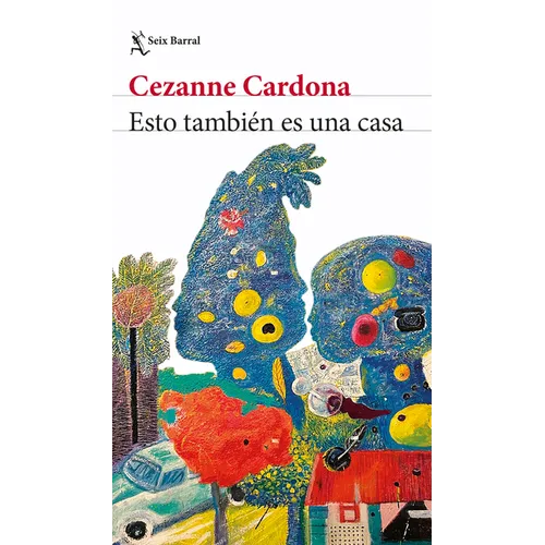 Esto También Es Una Casa (Novela) / This Is Also a Home (a Novel) - Paperback