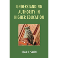 Understanding Authority in Higher Education - Hardcover