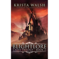 Blightlore - Paperback