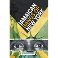 Jamaican Gangs of New York - Paperback