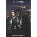 The End of the Rainbow - Paperback