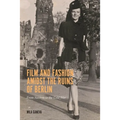 Film and Fashion Amidst the Ruins of Berlin: From Nazism to the Cold War - Paperback