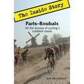 Paris-Roubaix, The Inside Story: All the bumps of cycling's cobbled classic - Paperback