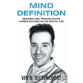 Mind Definition: Defining MBA Principles for Career Success in the Digital Age - Paperback