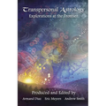 Transpersonal Astrology: Explorations at the Frontier - Paperback