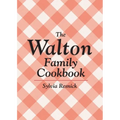 The Walton Family Cookbook - Paperback