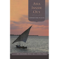 Asia Inside Out: Connected Places - Hardcover