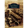 San Diego Trolleys - Hardcover