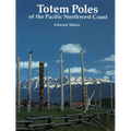 Totem Poles of the Pacific Northwest Coast - Paperback