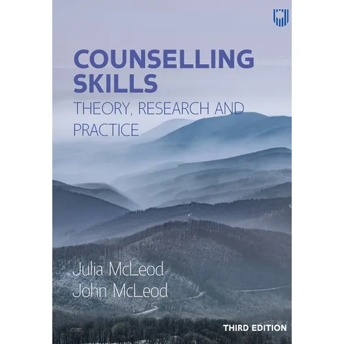 Counselling Skills: Theory, Research and Practice - Paperback
