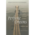Perfume Dreams: Reflections on the Vietnamese Diaspora - Paperback