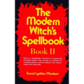 The Modern Witch's Spellbook: Book ll - Paperback