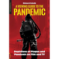 A Viewing Guide to the Pandemic - Paperback