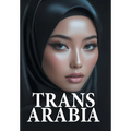 Trans Arabia - Hardcover