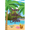 Cruises, Cocktails, and Corpses - Paperback