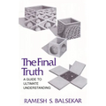 Final Truth: A Guide to Ultimate Understanding - Paperback
