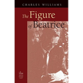 The Figure of Beatrice: A Study in Dante - Paperback