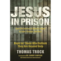 Jesus in Prison: Hope for those who believe they are beyond help - Paperback