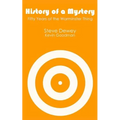 History of a Mystery: Fifty Years of the Warminster Thing - Paperback