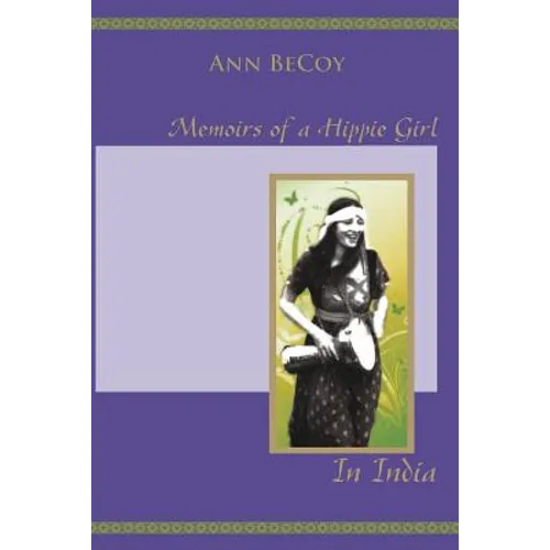 Memoirs of Hippie Girl in India - Paperback