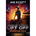 Quinn of Cygnus: Lift Off - Paperback