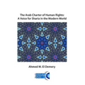 The Arab Charter of Human Rights: A Voice for Sharia in the Modern World - Paperback