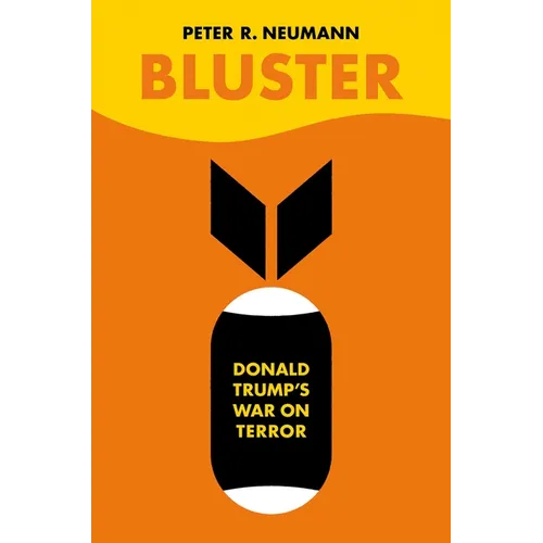 Bluster: Donald Trump's War on Terror - Hardcover