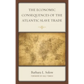 The Economic Consequences of the Atlantic Slave Trade - Paperback