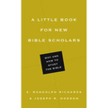 A Little Book for New Bible Scholars - Paperback