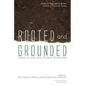 Rooted and Grounded: Essays on Land and Christian Discipleship - Paperback