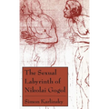 The Sexual Labyrinth of Nikolai Gogol - Paperback